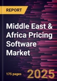 Middle East & Africa Pricing Software Market Forecast to 2031 - Regional Analysis - by Type, Enterprise Size, and Industry Vertical- Product Image