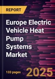 Europe Electric Vehicle Heat Pump Systems Market Forecast to 2031 - Regional Analysis - by Propulsion Type (BEV, HEV, and PHEV), Component (Evaporator, Condenser, Compressors, and Others), and Vehicle Type (Passenger Vehicle and Commercial Vehicle)- Product Image