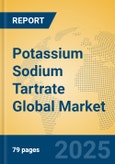 Potassium Sodium Tartrate Global Market Insights 2025, Analysis and Forecast to 2030, by Manufacturers, Regions, Technology, Application- Product Image