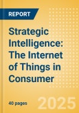 Strategic Intelligence: The Internet of Things in Consumer- Product Image