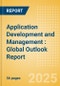 Application Development and Management (2025): Global Outlook Report - Product Image