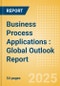 Business Process Applications (2025): Global Outlook Report - Product Thumbnail Image