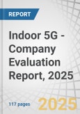 Indoor 5G - Company Evaluation Report, 2025- Product Image