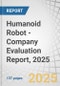 Humanoid Robot - Company Evaluation Report, 2025 - Product Thumbnail Image