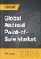 Android Point-of-Sale (PoS) - Global Strategic Business Report - Product Thumbnail Image