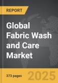 Fabric Wash and Care - Global Strategic Business Report- Product Image