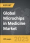 Microchips in Medicine - Global Strategic Business Report - Product Thumbnail Image