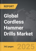 Cordless Hammer Drills - Global Strategic Business Report- Product Image