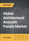 Architectural Acoustic Panels - Global Strategic Business Report- Product Image