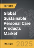 Sustainable Personal Care Products - Global Strategic Business Report- Product Image