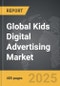 Kids Digital Advertising - Global Strategic Business Report - Product Thumbnail Image