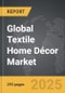 Textile Home Décor - Global Strategic Business Report - Product Thumbnail Image