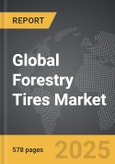 Forestry Tires - Global Strategic Business Report- Product Image