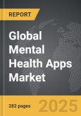 Mental Health Apps - Global Strategic Business Report- Product Image