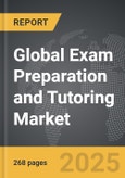 Exam Preparation and Tutoring - Global Strategic Business Report- Product Image