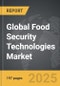 Food Security Technologies - Global Strategic Business Report - Product Image