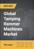 Tamping Rammer Machines - Global Strategic Business Report- Product Image