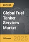 Fuel Tanker Services - Global Strategic Business Report - Product Thumbnail Image