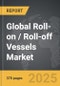 Roll-on / Roll-off (Ro-Ro) Vessels - Global Strategic Business Report - Product Thumbnail Image