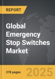 Emergency Stop Switches - Global Strategic Business Report- Product Image