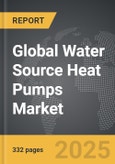 Water Source Heat Pumps - Global Strategic Business Report- Product Image