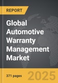 Automotive Warranty Management - Global Strategic Business Report- Product Image