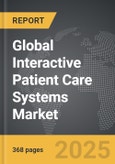 Interactive Patient Care Systems - Global Strategic Business Report- Product Image