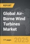 Air-Borne Wind Turbines - Global Strategic Business Report - Product Image