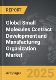 Small Molecules Contract Development and Manufacturing Organization - Global Strategic Business Report- Product Image