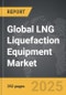 LNG Liquefaction Equipment - Global Strategic Business Report - Product Thumbnail Image