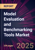 Model Evaluation and Benchmarking Tools Market 2025-2029- Product Image