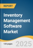 Inventory Management Software Market Size, Share, & Trends Analysis Report By Component (Software, Services), By Application, By Deployment (On-Premises, Cloud), By Enterprise Size, By End Use (Retail, E-Commerce), By Region, And Segment Forecasts, 2025 - 2033- Product Image