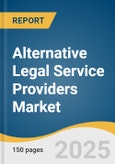 Alternative Legal Service Providers Market Size, Share & Trends Analysis Report By Services (Taxation, Real Estate, Litigation, Bankruptcy, Labor/Employment, Corporate), By Billing Type (Hourly Billing, Flat Fee Billing), By Region and Segment Forecasts, 2025 - 2033- Product Image
