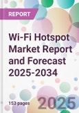 Wi-Fi Hotspot Market Report and Forecast 2025-2034- Product Image