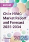 Chile HVAC Market Report and Forecast 2025-2034 - Product Image