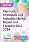 Electronic Chemicals and Materials Market Report and Forecast 2025-2034 - Product Thumbnail Image