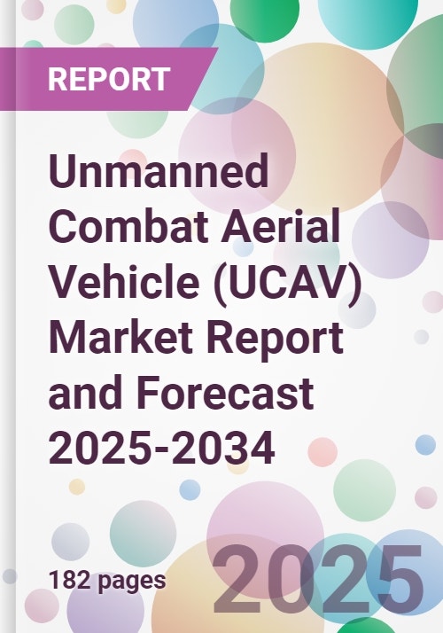 Unmanned Combat Aerial Vehicle (UCAV) Market Report and Forecast 2025-2034