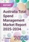 Australia Total Spend Management Market Report 2025-2034 - Product Thumbnail Image