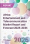Africa Entertainment and Telecommunication Market Report and Forecast 2025-2034 - Product Image