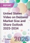 United States Video on Demand Market Size and Share Outlook 2025-2034 - Product Thumbnail Image