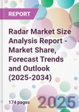 Radar Market Size Analysis Report - Market Share, Forecast Trends and Outlook (2025-2034)- Product Image