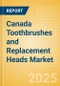 Canada Toothbrushes and Replacement Heads (Oral Hygiene) Market Size, Growth and Forecast Analytics, 2023-2028 - Product Thumbnail Image