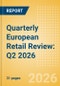 Quarterly European Retail Review: Q2 2026 - Product Thumbnail Image