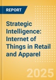 Strategic Intelligence: Internet of Things in Retail and Apparel- Product Image