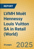 LVMH Moët Hennessy Louis Vuitton SA in Retail (World)- Product Image