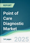 Point of Care Diagnostic Market - Forecasts from 2025 to 2030- Product Image