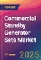 Commercial Standby Generator Sets Market Size, Market Share, Application Analysis, Regional Outlook, Growth Trends, Key Players, Competitive Strategies and Forecasts, 2025 To 2033 - Product Image