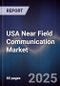 USA Near Field Communication Market outlook to 2030 - Product Thumbnail Image