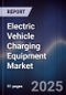Electric Vehicle Charging Equipment Market Outlook to 2030 - Product Thumbnail Image