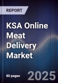 KSA Online Meat Delivery Market Outlook to 2030- Product Image